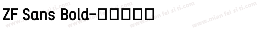 ZF Sans Bold字体转换